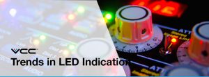 Trend in LED indication - VCC